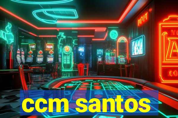 ccm santos